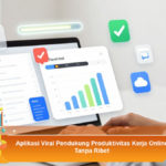 Aplikasi-Viral-Pendukung-Produktivitas-Kerja-Online-Tanpa-Ribet