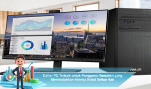 Daftar-PC-Terbaik-untuk-Pengguna-Rumahan-yang-Membutuhkan-Kinerja-Stabil-Setiap-Hari