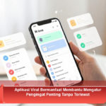 Aplikasi-Viral-Bermanfaat-Membantu-Mengatur-Pengingat-Penting-Tanpa-Terlewat