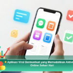 Aplikasi-Viral-Bermanfaat-yang-Memudahkan-Aktivitas-Online-Sehari-Hari