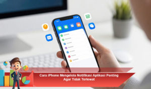 Cara-iPhone-Mengelola-Notifikasi-Aplikasi-Penting-Agar-Tidak-Terlewat