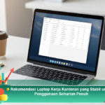 Rekomendasi-Laptop-Kerja-Kantoran-yang-Stabil-untuk-Penggunaan-Seharian-Penuh