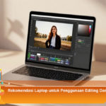 Rekomendasi-Laptop-untuk-Penggunaan-Editing-Dasar