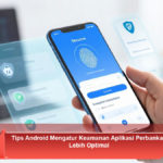 Tips-Android-Mengatur-Keamanan-Aplikasi-Perbankan-Lebih-Optimal