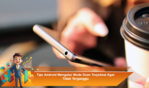 Tips-Android-Mengatur-Mode-Diam-Terjadwal-Agar-Tidak-Terganggu