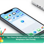 Tips-iPhone-Membersihkan-Cache-Aplikasi-Tanpa-Menghapus-Data-Penting